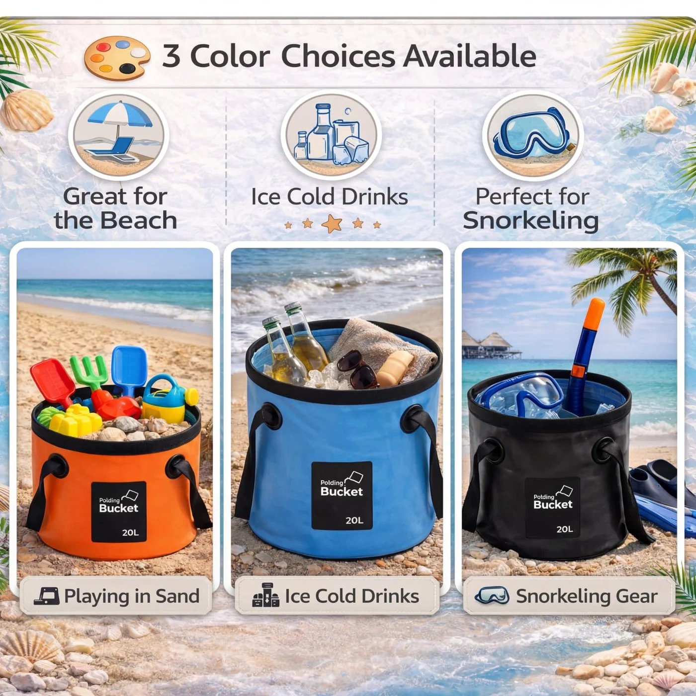 Foldable buckets used for beach toys drinks and snorkeling gear Foldable buckets used for beach toys drinks and snorkeling gear