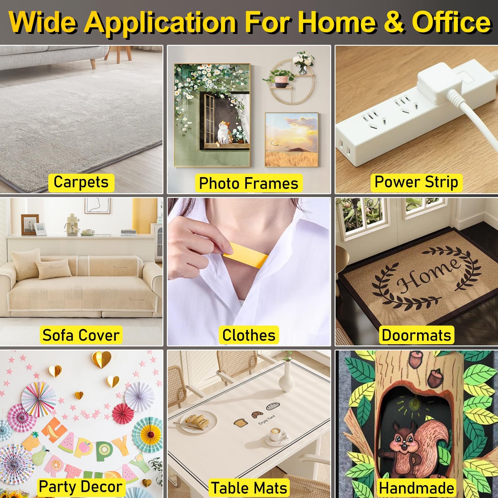 Wide Applications Checklist Including Carpets, Photo Frames, Power Strip, Sofa Cover, Clothes, Doormats, Party Decor, Table Mats, Handmade Crafts Wide Applications Checklist Including Carpets, Photo Frames, Power Strip, Sofa Cover, Clothes, Doormats, Party Decor, Table Mats, Handmade Crafts