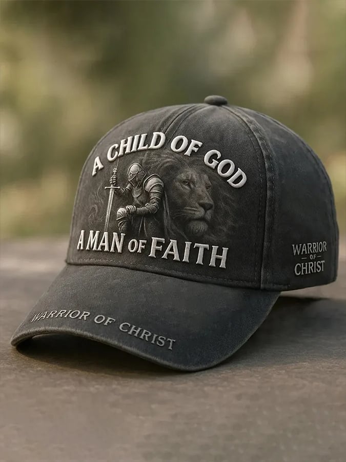 A Child Of God A Man Of Faith Printed Hat